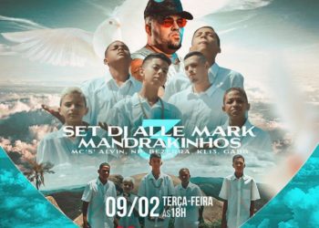 Set Mandrakinhos 3, do DJ Alle Mark, tem data anunciada