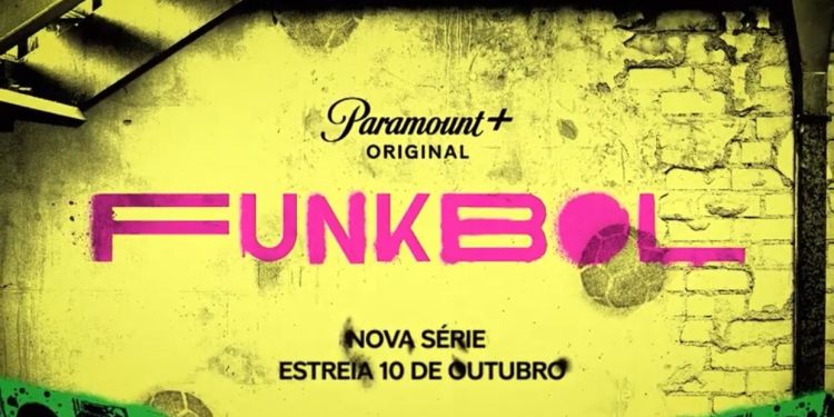 Novo documentário do Paramount+ “Funkbol” une conexão entre o funk e o futebol